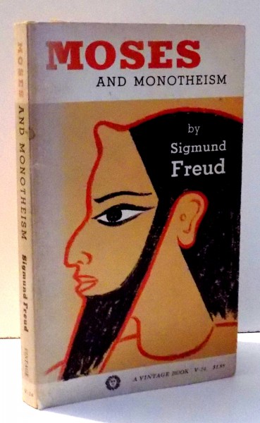 MOSES AND MONOTHEISM by SIGMUND FREUD , 1939