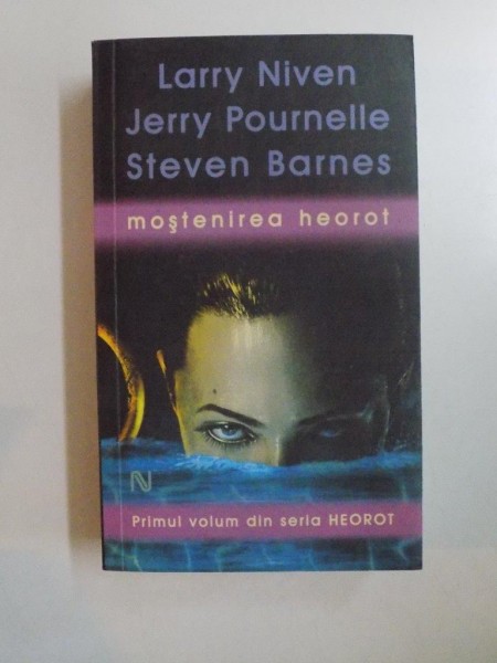 MOSTENIREA HEOROT de LARRY NIVEN , JERRY POURNELLE , STEVEN BARNES , 2008