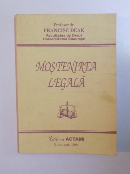 MOSTENIREA LEGALA de FRANCISC DEAK , 1994
