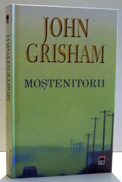 MOSTENITORII de JOHN GRISHAM , 2002