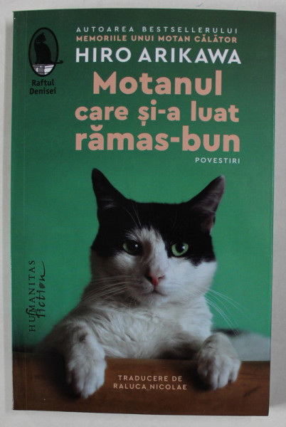 MOTANUL CARE SI - A LUAT RAMAS BUN , POVESTIRI de HIRO ARIKAWA , 2023