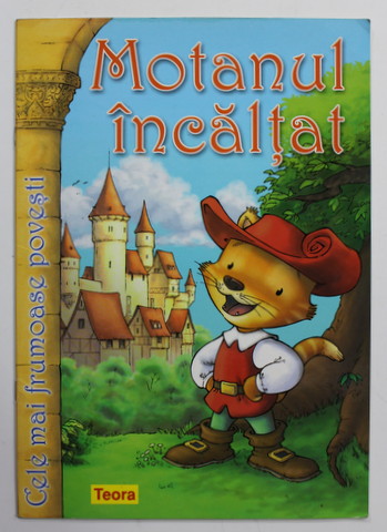 MOTANUL INCALTAT , ilustratii de JESUS LOPEZ PASTOR , 2008