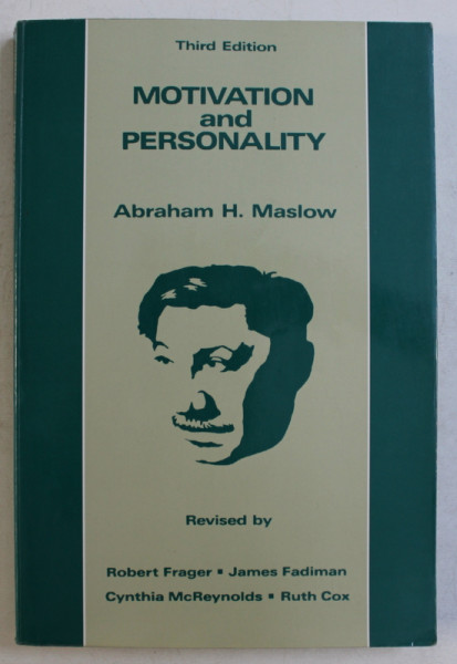 MOTIVATION AND PERSONALITY , THIRD ED. by ABRAHAM H. MASLOW , 1987