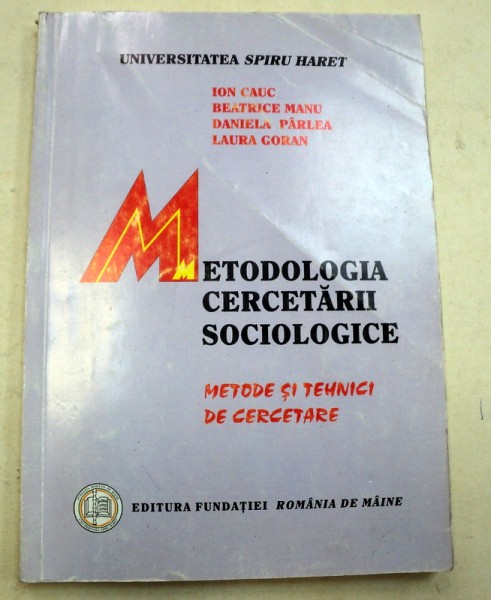 METODOLOGIA CERCETARII SOCIOLOGICE  2006