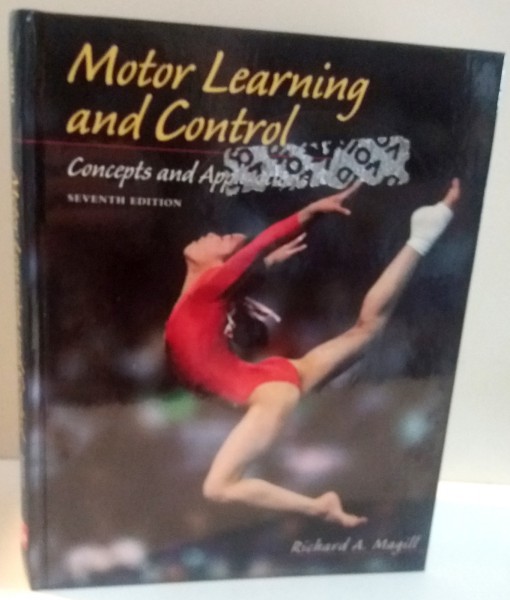 MOTOR LEARNING AND CONTROL de RICHARD A. MAGILL , 2004
