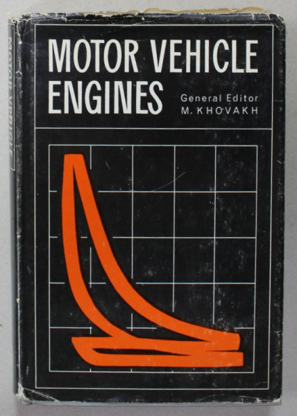 MOTOR VEHICLE ENGINES , general editor M. KHOVAKH , 1976