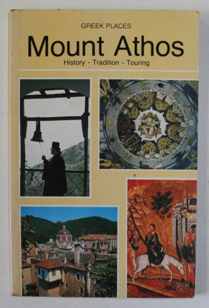 MOUNT ATHOS , HISTORY , TRADITION , TOURING , by THEOCARIS PROVATAKIS , ANII '90 , PREZINTA  HALOURI DE APA *
