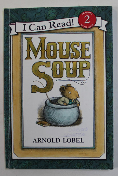 MOUSE SOUP by ARNOLD LOBEL , SERIES '' I CAN READ !'' , 2 -READING WITH HELP , 1977