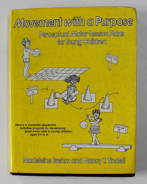 MOVEMENT WITH A PURPOSE - PERCEPTUAL MOTOR - LESSON PLANS FOR YOUNG CHILDREN