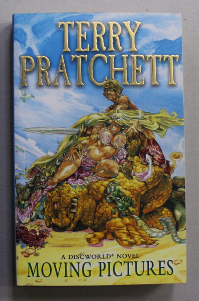 MOVING PICTURES  , A DISCWORLD NOVEL by TERRY PRATCHETT , 1991