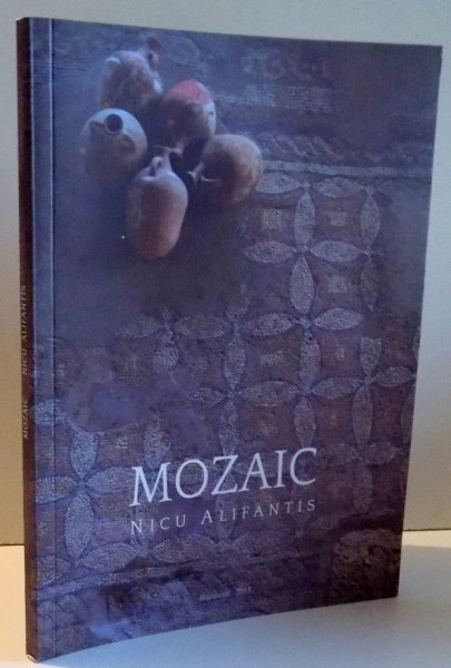 MOZAIC de NICU ALIFANTIS , 2013