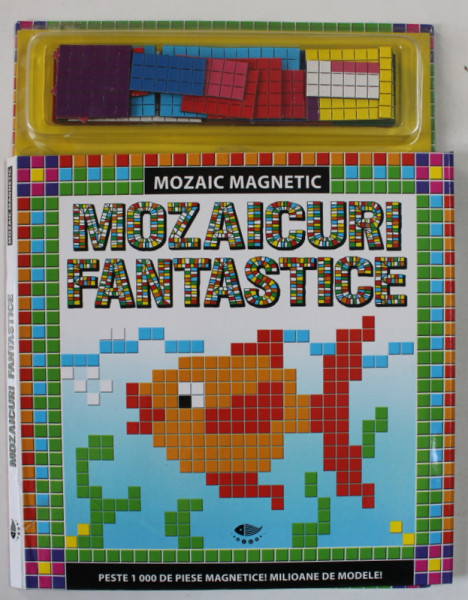 MOZAICURI FANTASTICE , MOZAIC MAGNETIC , 2008