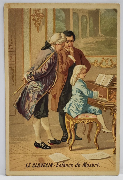 MOZART COPIL LA CLAVECIN  , CARTOLINA DE RECLAMA A FIRMEI DE INCALTAMINTE ' MARIA C. RADULESCU et CO. ' , BUCURESTI  , TEXT IN LIMBA ROMANA , CROMOLITOGRAFIE, INTERBELICA