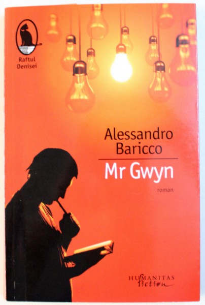 MR GWYN - ROMAN de ALESSANDRO BARICCO , 2014
