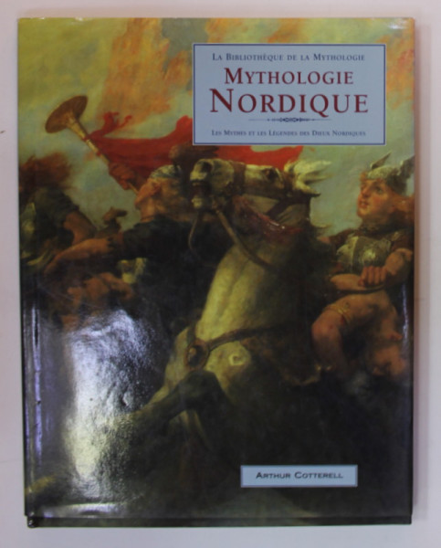 MTYHOLOGIE NORDIQUE par ARTHUR COTTERELL , 1997