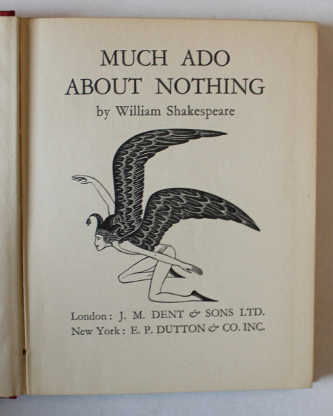 MUCH ADO ABOUT NOTHING by WILLIAM SHAKESPEARE , with engravings by ERIC GILL , 1935