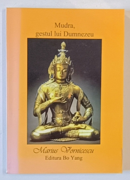 MUDRA, GESTUL LUI DUMNEZEU de MARIUS VORNICESCU, 2011 , PREZINTA SUBLINIERI CU CREIONUL
