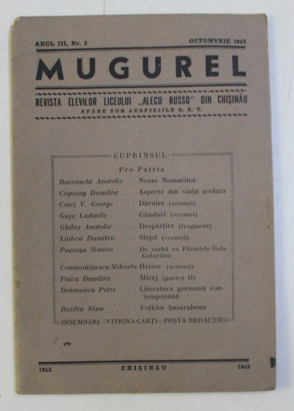 MUGUREL - REVISTA ELEVILOR LICEULUI ALECU RUSSO DIN CHISINAU , ANUL III NR. 2 , OCTOMBRIE 1943
