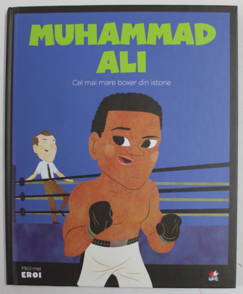 MUHAMMAD ALI , CEL MAI MARE BOXER DIN ISTORIE , 2019