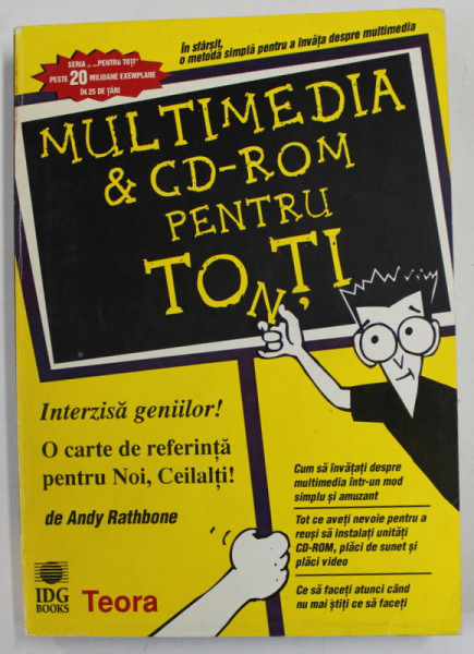 MULTIMEDIA and CD- ROM PENTRU TOTI de ANDY RATHBONE , 1996