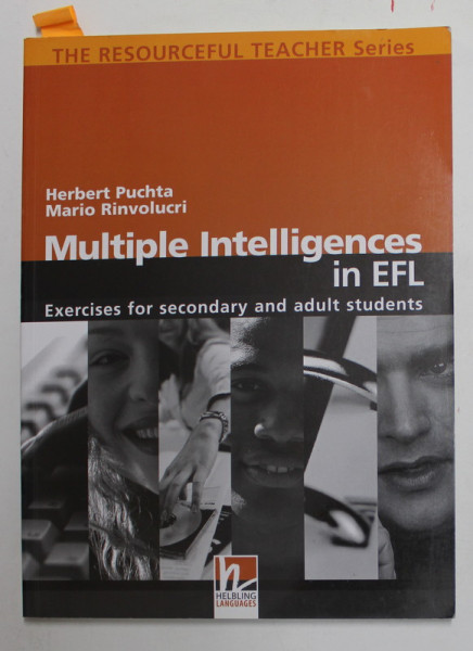 MULTIPLE INTELLIGENTES IN ELF - EXERCISES FOR SECONDARY AND ADULTS STUDENTS by HERBERT PUCHTA and MARIO RINVOLUCRI , 2005