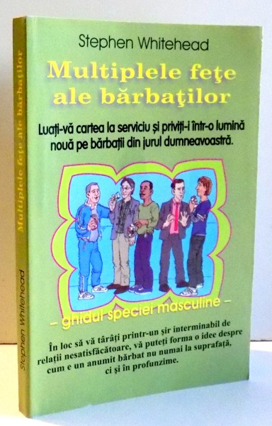 MULTIPLELE FETE ALE BARBATILOR de STEPHEN WHITEHEAD , 2004