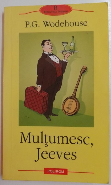 MULTUMESC, JEEVES de P.G. WODEHOUSE, 2006