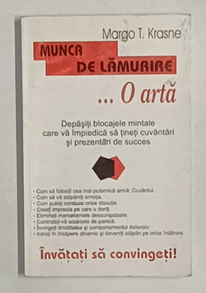 MUNCA DE LAMURIRE ... O ARTA de MARGO T. KRASNE , 1997 , PREZINTA SUBLINIERI *
