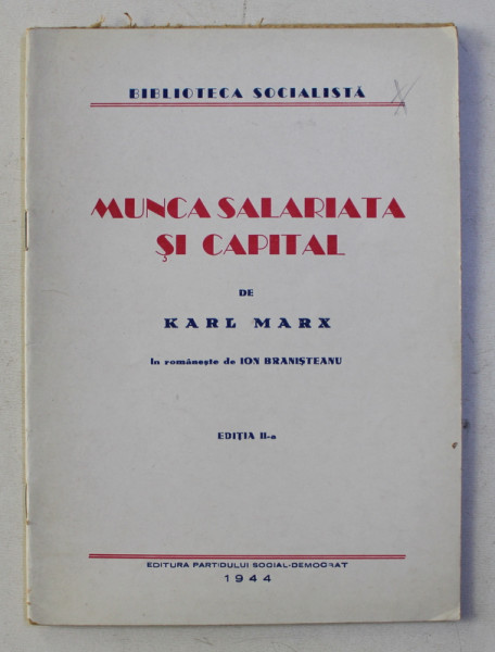 MUNCA SALARIATA SI CAPITAL de KARL MARX , 1944