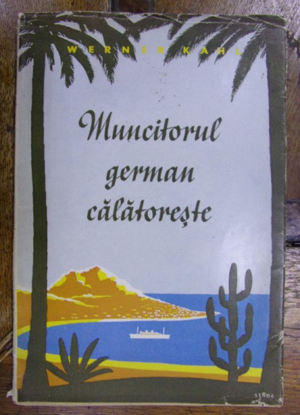 MUNCITORUL GERMAN CALATORESTE de WERNER KAHL (1941)