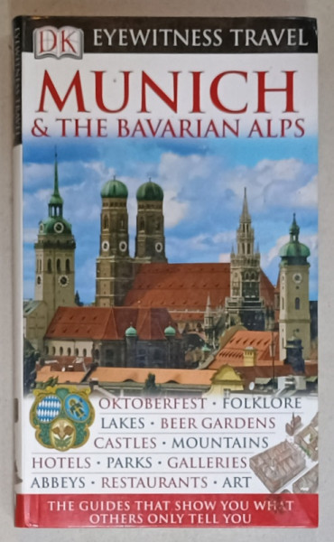 MUNICH AND THE BAVARIAN ALPS , EYEWITNESS TRAVEL GUIDE , DK , 2008