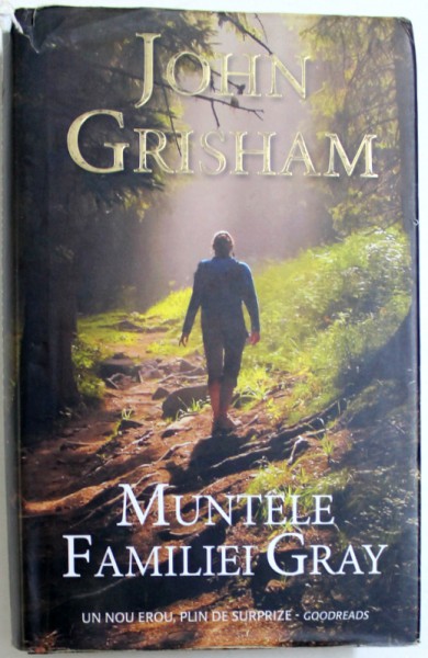 MUNTELE FAMILIEI GRAY de JOHN GRISHAM , 2015 *EDITIE CARTONATA