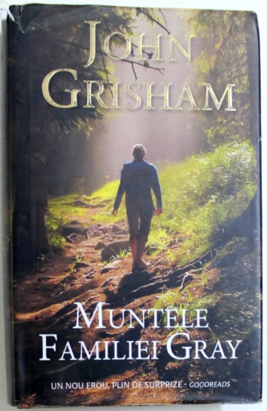 MUNTELE FAMILIEI GRAY de JOHN GRISHAM , 2015