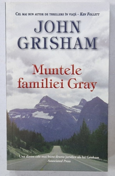 MUNTELE  FAMILIEI GRAY de JOHN GRISHAM , 2017