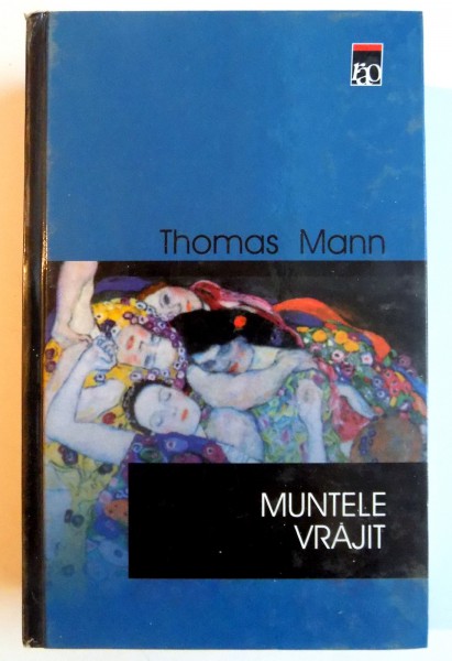 MUNTELE VRAJIT de THOMAS MANN , 1999