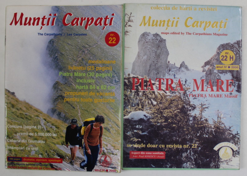 MUNTII CARPATI , REVISTA LUNARA DE DRUMETIE , ALPINISM , SPEOLOGIE , NR. 22 , CONTINE HARTA MUNTILOR PIATRA MARE  , ANII '2000