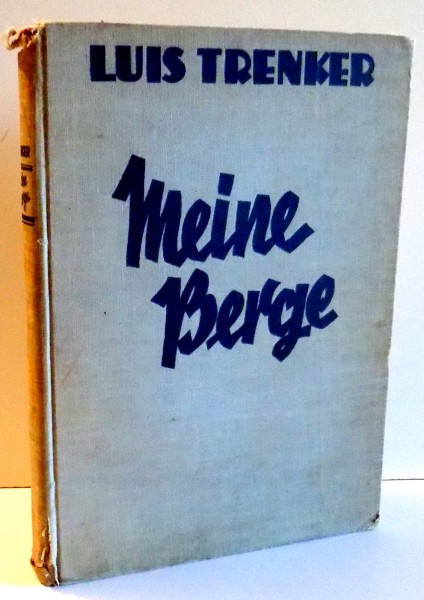 MEINE BERGE - MUNTII MEI de LUIS TRENKER , 1932
