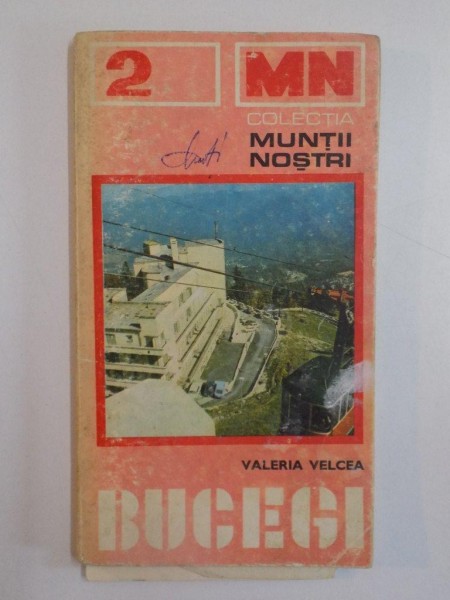 MUNTII NOSTRI NR. 2 : BUCEGI