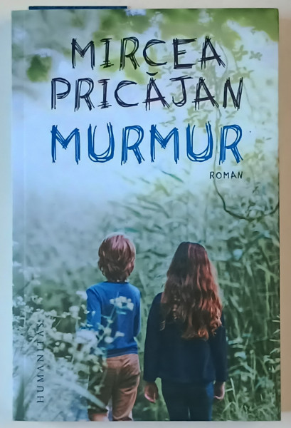 MURMUR , roman de MIRCEA PRICAJAN , 2023