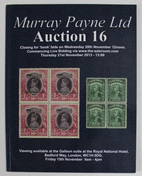 MURRAY PAYNE LTD , AUCTION 16, CATALOG DE LICITATIE FILATELICA , 2013