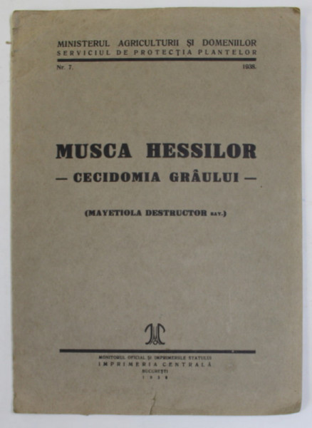 MUSCA HESSILOR - CECIDOMIA GRAULUI - ( MAYETIOLA DESTRUCTOR SAY.) , 1938