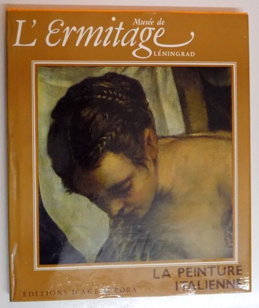 MUSEE DE L ' ERMITAGE , LA PEINTURE ITALIENNE , 1984