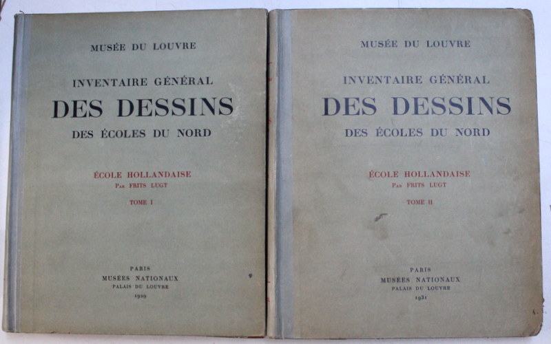 MUSEE DU LOUVRE  - INVENTAIRE GENERAL DES DESSINS DES ECOLES DU NORD  - ECOLE HOLLANDAISE , TOMES I - II par FRITS LUGT , 1929