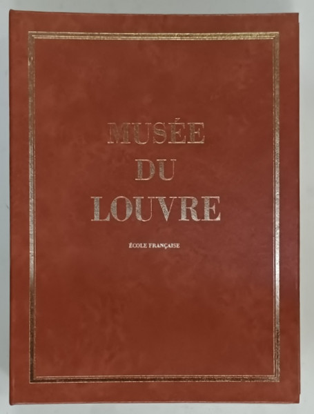 MUSEE DU LOUVRE , PEINTURE , DESSINS , ECOLE FRANCAISE , texte de RENE HUYGHE , 1962