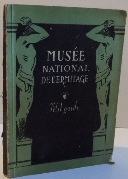 MUSEE NATIONAL DE L'ERMITAGE PETIT GUIDE , 1955
