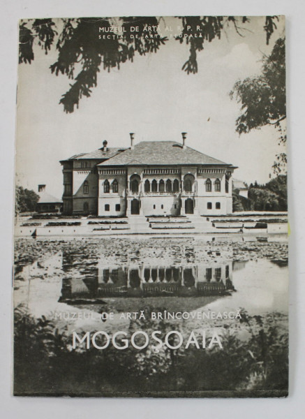 MUSEUL DE ARTA BRANCOVENEASCA MOGOSOAIA , 1963