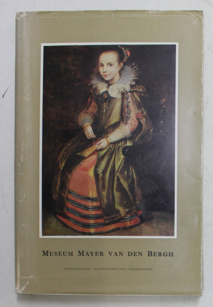 MUSEUM MAYER VAN DEN BERGH CATALOGUS I van JOZ. DE COO , 1966