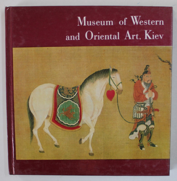 MUSEUM OF WESTERN AND ORIENTAL ART , KIEV , 1985