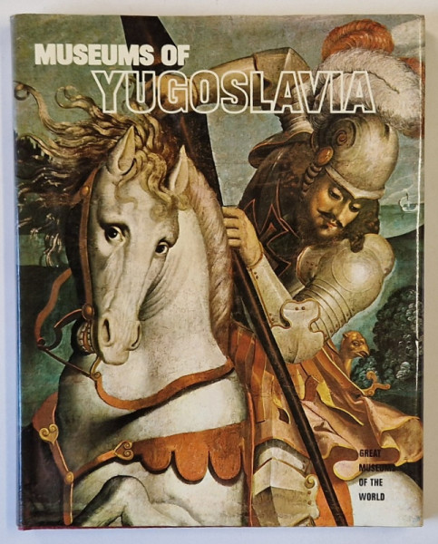 MUSEUMS OF YUGOSLAVIA , SERIES ' GREAT MUSEUMS OF THE WORLD ' , 1977