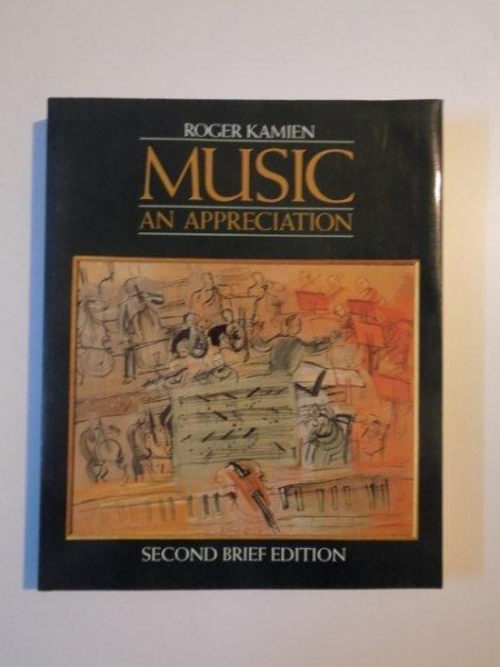 MUSIC AN APRECIATION de ROGER KAMIEN , 1992